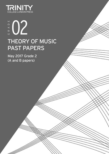 THEORY PAST PAPERS GRADE 2 MAY 2017, de Trinity College Lond | portada del libro