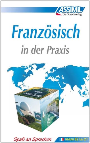FRANZOSISCH IN DER PRAXIS : FUR FORTGESCHRITTENE, de ASSIMIL | portada del libro