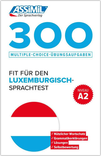 300 FIT FUR DEN LUXEMBURGISCH SPRACHTEST : NIVEAU A2, de ASSIMIL | portada del libro