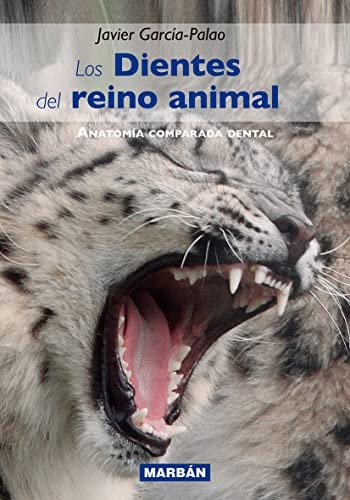 LOS DIENTES DEL REINO ANIMAL, de Javier García-Palao Redondo | portada del libro