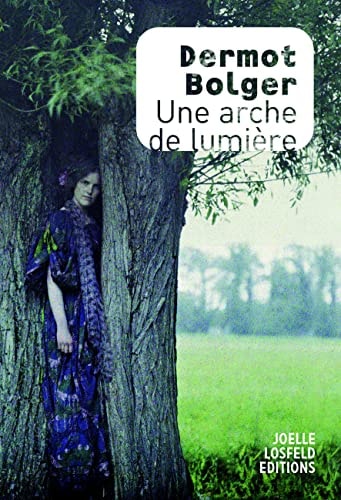 UNE ARCHE DE LUMIERE, de Dermot Bolger | portada del libro