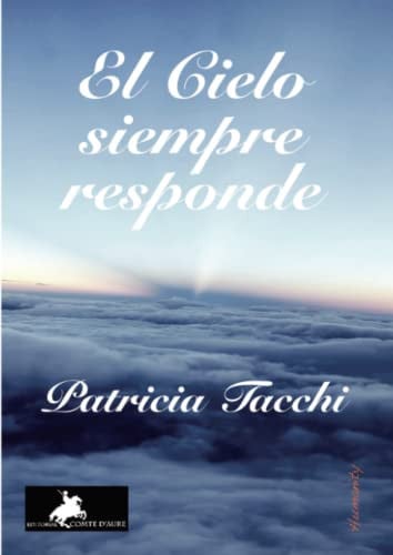 EL CIELO SIEMPRE RESPONDE, de PATRICIA TACCHI | portada del libro