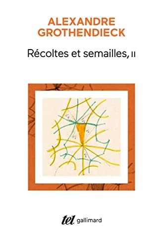 RECOLTES ET SEMAILLES T2, de Alexandre Grothendieck | portada del libro