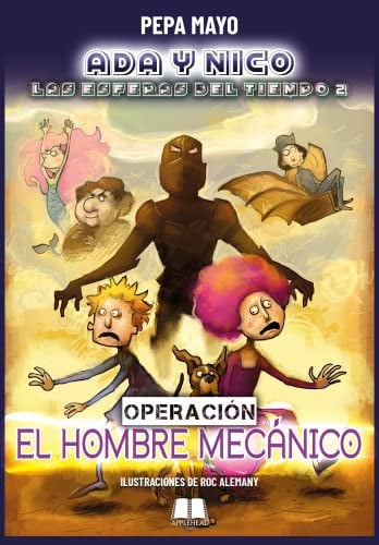 ADA Y NICO EN OPERACION EL HOMBRE MECANICO, de MAYO | portada del libro