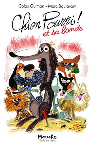 Chien pourri et sa bande, de Colas Gutman | portada del libro