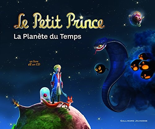 LE PETIT PRINCE LA PLANETE DU TEMPS LIVRE-CD, de Christine Féret-Fleury | portada del libro
