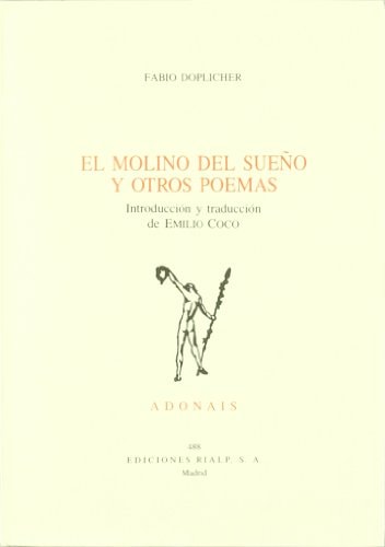 El molino del sueño y otros poemas, de FABIO DOPLICHER | portada del libro
