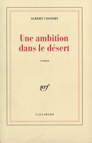 UNE AMBITION DANS LE DESERT, de Albert Cossery | portada del libro