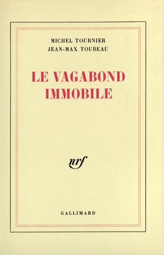 LE VAGABOND IMMOBILE, de Michel Tournier | portada del libro