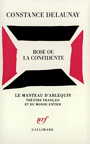 ROSE OU LA CONFIDENTE, de Constance Delaunay | portada del libro