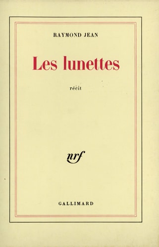 LES LUNETTES, de Raymond Jean | portada del libro