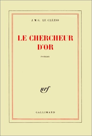 Le Chercheur D'Or, de Le Clézio | portada del libro