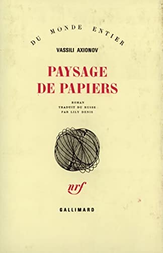 PAYSAGE DE PAPIERS, de Vasiliĭ Aksenov | portada del libro