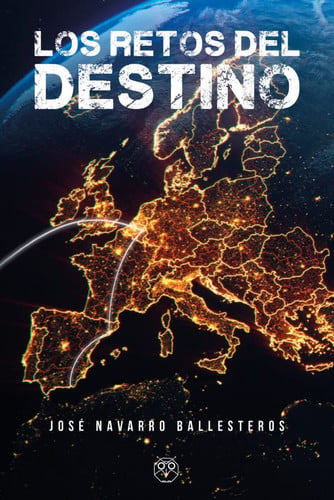 LOS RETOS DEL DESTINO, de NAVARRO BALLESTEROS | portada del libro