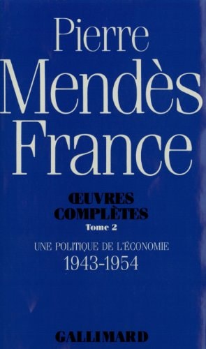 UNE POLITIQUE DE L'ECONOMIE, de Mendès France | portada del libro