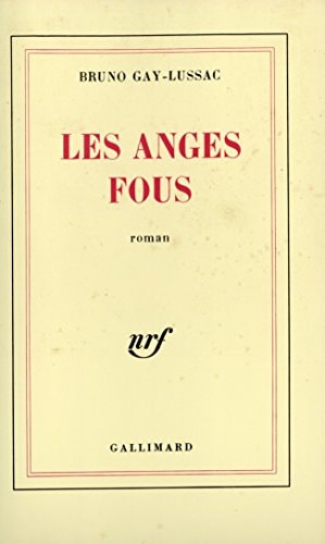 LES ANGES FOUS, de Gay-Lussac | portada del libro