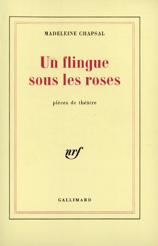 UN FLINGUE SOUS LES ROSES, de Madeleine Chapsal | portada del libro