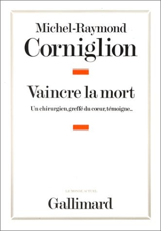 VAINCRE LA MORT, de Michel-Raymond Corniglion | portada del libro