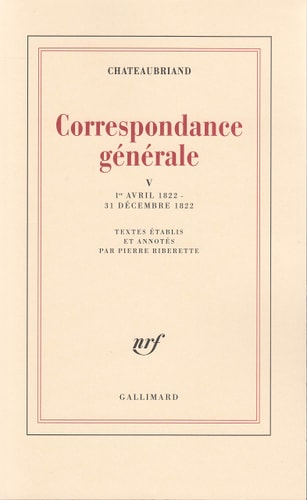 CORRESPONDANCE GENERALE T5 1ER AVRIL 1822 31 DECEMBRE 1822, de Chateaubriand | portada del libro