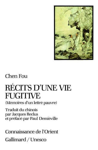 RECITS D'UNE VIE FUGITIVE, de Fu Shen | portada del libro