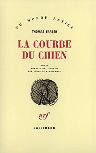 LA COURBE DU CHIEN, de Thomas Farber | portada del libro