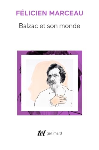 Balzac et son monde, de Félicien Marceau | portada del libro