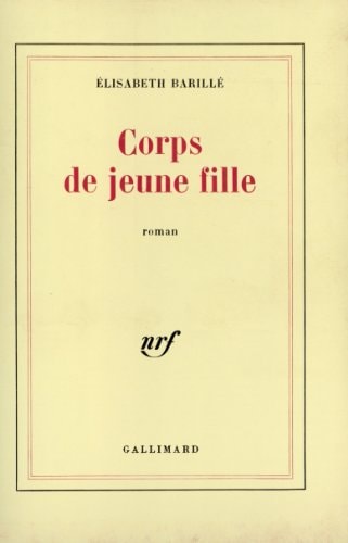 CORPS DE JEUNE FILLE, de Barillé | portada del libro