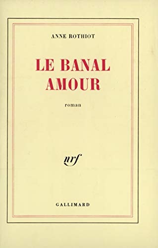 LE BANAL AMOUR, de Rothiot | portada del libro