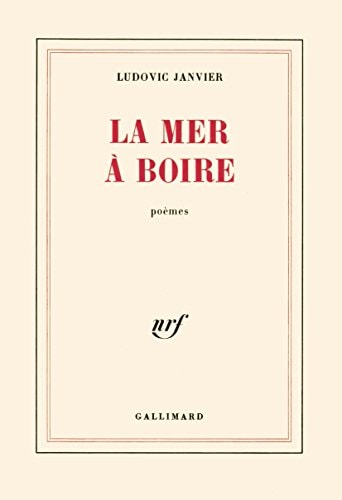 LA MER A BOIRE, de Ludovic Janvier | portada del libro