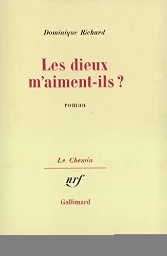 LES DIEUX M'AIMENT-ILS?, de Richard | portada del libro
