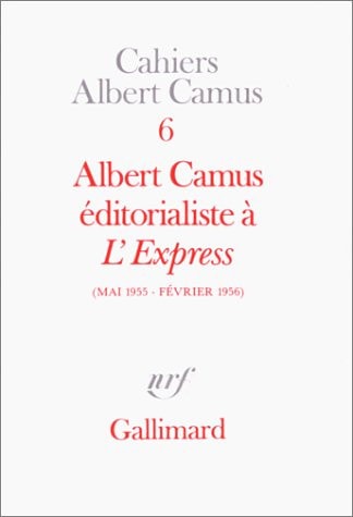 ALBERT CAMUS EDITORIALISTE A L'EXPRESS, de Albert Camus | portada del libro