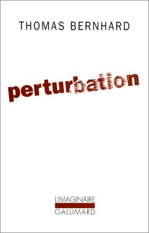 PERTURBATION, de Thomas Bernhard | portada del libro