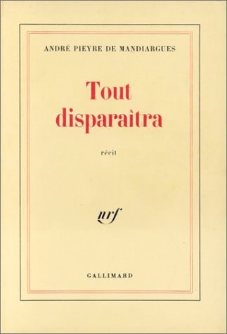 TOUT DISPARAITRA, de Pieyre de Mandiargues | portada del libro