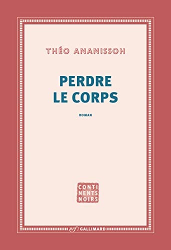 PERDRE LE CORPS, de Théo Ananissoh | portada del libro