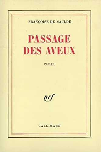 PASSAGE DES AVEUX, de Françoise de Maulde | portada del libro