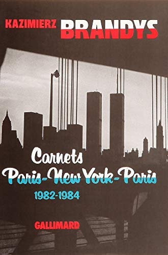 CARNETS PARIS-NEW YORK-PARIS, de Kazimierz Brandys | portada del libro