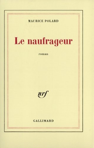 LE NAUFRAGEUR, de Maurice Polard | portada del libro