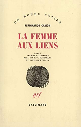 LA FEMME AUX LIENS, de Ferdinando Camon | portada del libro