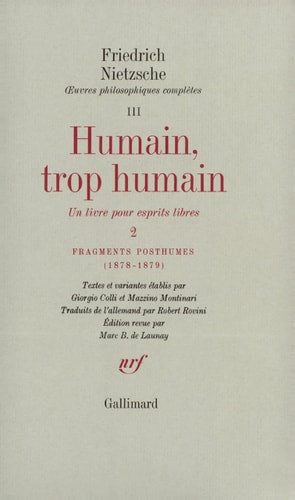 HUMAIN TROP HUMAIN / FRAGMENTS POSTHUMES 1878-1879, de Giorgio Colli | portada del libro