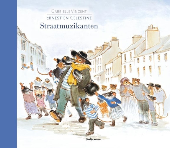 ERNEST EN CELESTINE NL STRAATMUZIKANTEN, de Gabrielle Vincent | portada del libro