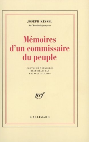 MEMOIRES D'UN COMMISSAIRE DU PEUPLE, de Joseph Kessel | portada del libro