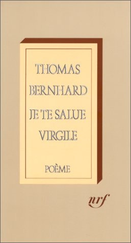 JE TE SALUE VIRGILE, de Thomas Bernhard | portada del libro