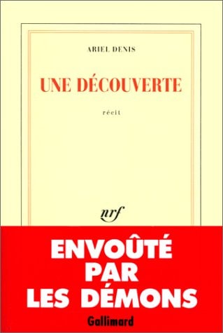 UNE DECOUVERTE, de Ariel Denis | portada del libro