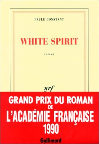 WHITE SPIRIT, de Paule Constant | portada del libro