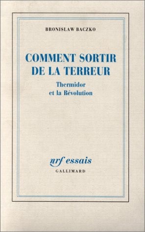 COMMENT SORTIR DE LA TERREUR, de Baczko | portada del libro