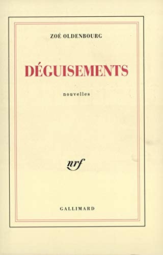 DEGUISEMENTS, de Zoe Oldenbourg | portada del libro
