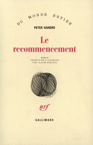 LE RECOMMENCEMENT, de Peter Handke | portada del libro