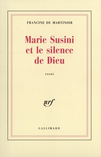 MARIE SUSINI ET LE SILENCE DE DIEU, de Francine de Martinoir | portada del libro