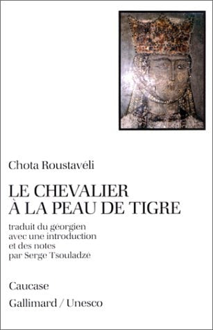 LE CHEVALIER A LA PEAU DE TIGRE, de Shota Rustaveli | portada del libro