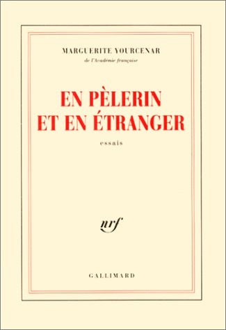 EN PELERIN ET EN ETRANGER, de YOURCENAR | portada del libro